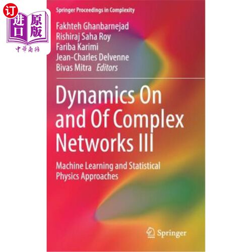 海外直订Dynamics on and of Complex Networks III: Machine Learning and Statistical Physic 复杂的动力学研究Ⅲ：机