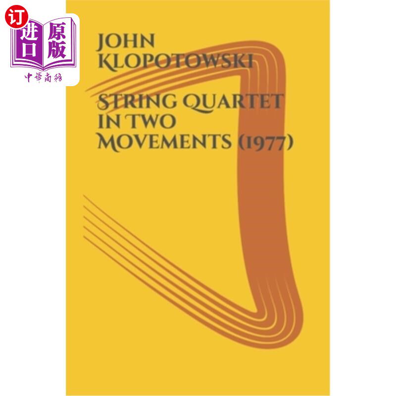 海外直订STRING QUARTET in Two Movements 弦乐四重奏两乐章
