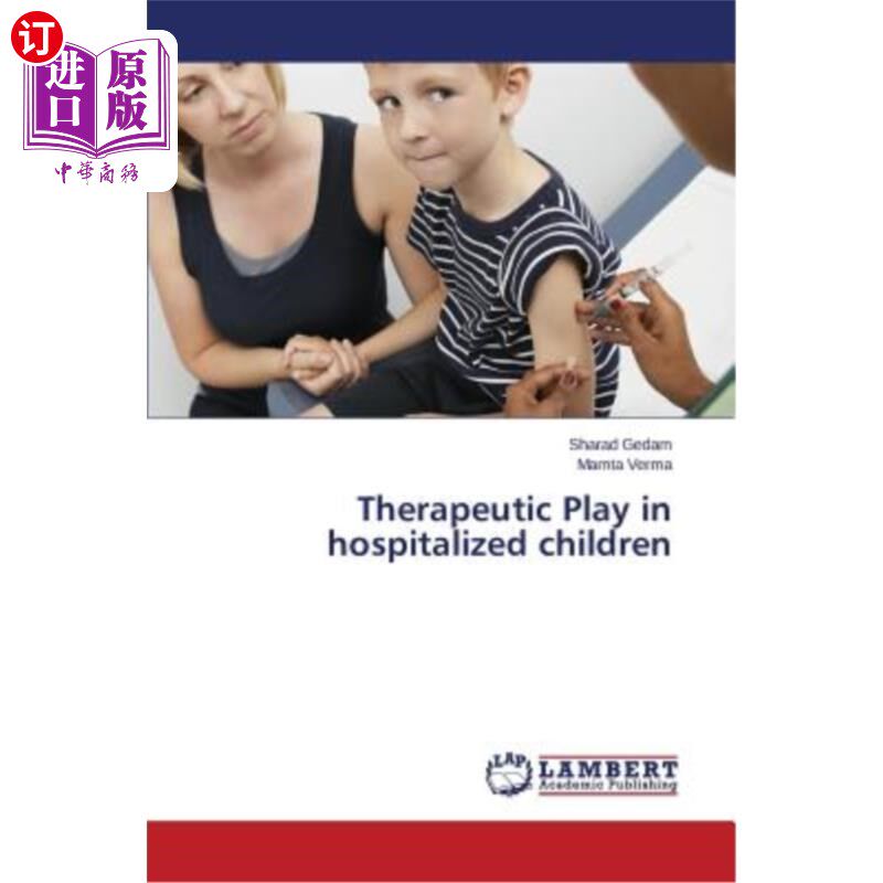 海外直订医药图书Therapeutic Play in Hospitalized Children 住院儿童的治疗游戏