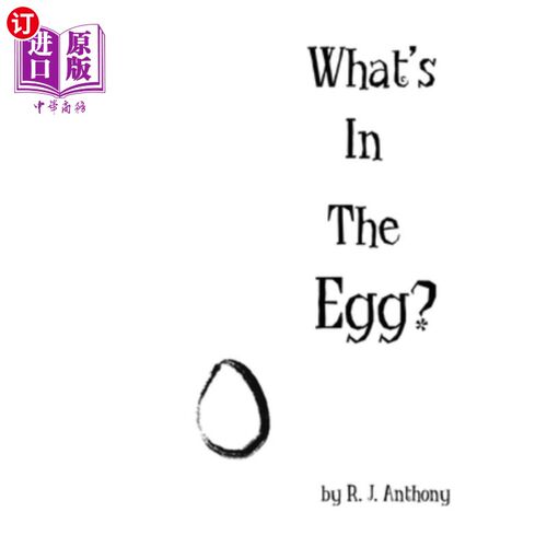 海外直订What's In The Egg?: An Interactive Children's Picture Book 鸡蛋里有什么？：互动式儿童绘本