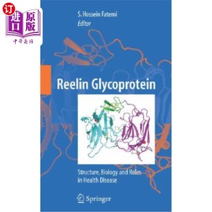 海外直订医药图书Reelin Glycoprotein: Structure, Biology and Roles in Health and Disease 芦苇糖蛋白:结构，生物学和在
