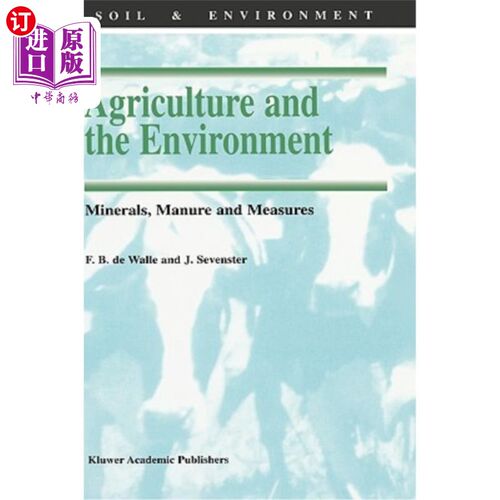 海外直订Agriculture and the Environment: Minerals, Manure and Measures 农业和环境：矿物、肥料和措施