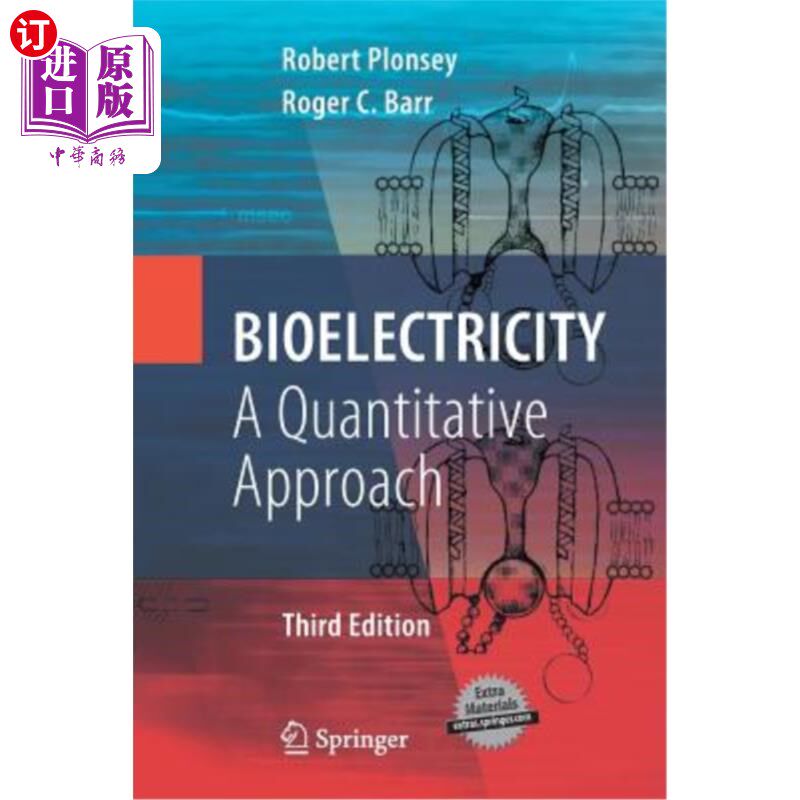 海外直订Bioelectricity: A Quantitative Approach 生物电：一种定量方法