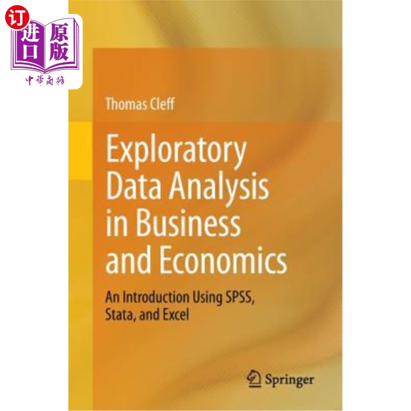 海外直订Exploratory Data Analysis in Business and Economics: An Introduction Using Spss, 商业和经济中的探索性数据分
