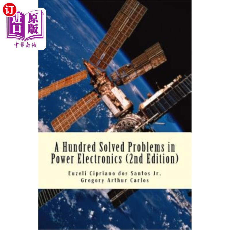 海外直订A Hundred Solved Problems in Power Electronics 电力电子学中已解决的一百个问题