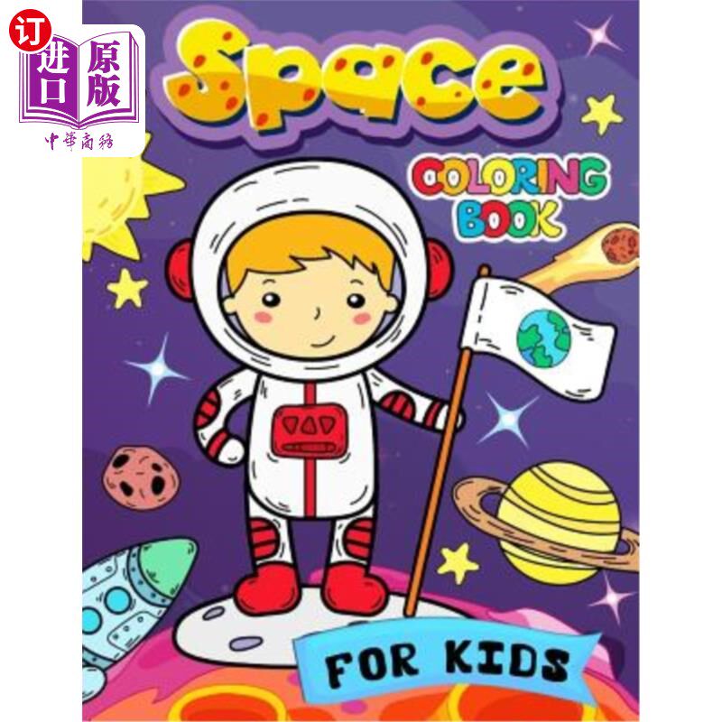 海外直订Space Coloring Book for Kids: Alien, Rockets, Outer Space, Planets, Astronauts C