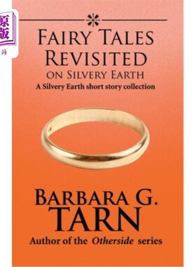 海外直订Fairy Tales Revisited on Silvery Earth 童话故事在银色地球上重现