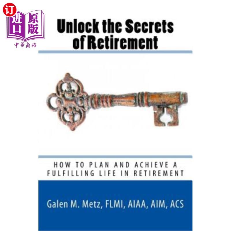 海外直订医药图书Unlock The Secrets of Retirement: How to Plan and Achieve a Fulfilling Life in R 解开退休的秘密:如