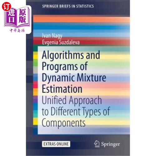 海外直订Algorithms and Programs of Dynamic Mixture Estimation: Unified Approach to Diffe 动态混合估计的算法和程序：