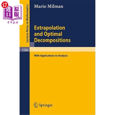 海外直订Extrapolation and Optimal Decompositions: With Applications to Analysis 外推和优化分解:在分析中的应用