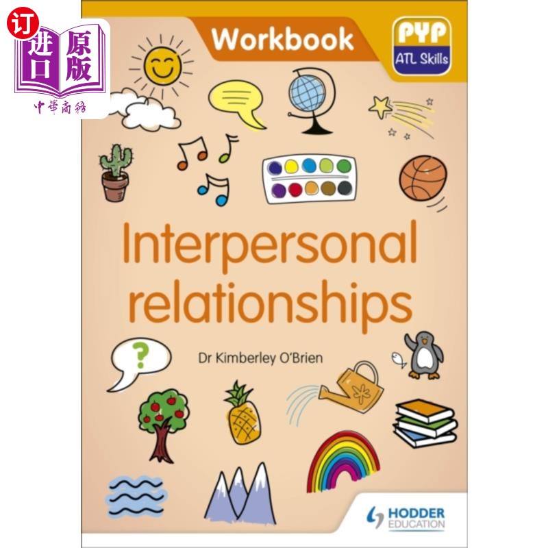 海外直订PYP ATL Skills Workbook: Interpersonal relations... PYP ATL技能练习册:人际关系