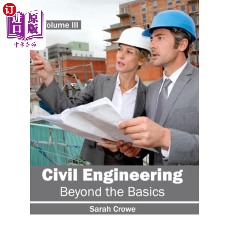 海外直订Civil Engineering: Beyond the Basics (Volume III) 土木工程:超越基础(第三卷)