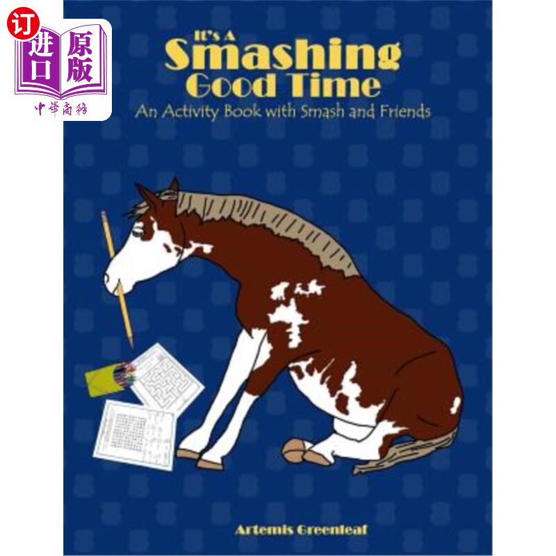 海外直订It's a Smashing Good Time: An Activity Book with Smash and Friends 这是一个非常好的时机：一本有很多朋友的活