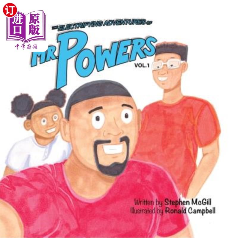 海外直订The Electrifying Adventures of Mr. Powers: Vol. 1 鲍尔斯先生的惊心动魄的冒险:第一卷