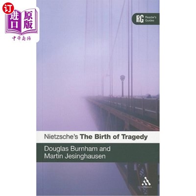 海外直订Nietzsche's 'The Birth of Tragedy': A Reader's Guide 尼采的《悲剧的诞生》:读者指南