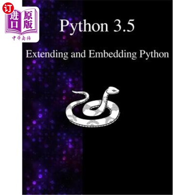 海外直订Python 3.5 Extending and Embedding Python Python 3.5扩展和嵌入Python