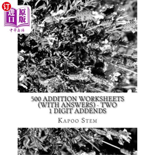 海外直订500 Addition Worksheets (with Answers) - Two 1 Digit Addends: Maths Practice Wor 500加法工作表(与