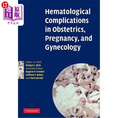 海外直订医药图书Hematological Complications in Obstetrics, Pregnancy, and Gynecology 产科、妊娠和妇科血液学并发症