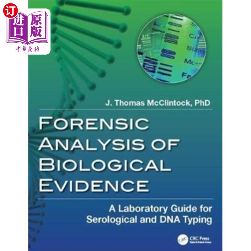海外直订Forensic Analysis of Biological Evidence 生物证据的法医分析