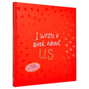 关于我们的故事 我写了一本关于我们的书 英文原版 I Wrote A Book About Us M H Clark 插画绘本 治愈系画风 精装礼品书