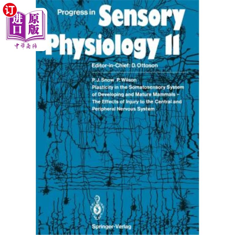 海外直订医药图书Plasticity in the Somatosensory System of Developing and Mature Mammals -- The E 发育成熟哺乳动物体