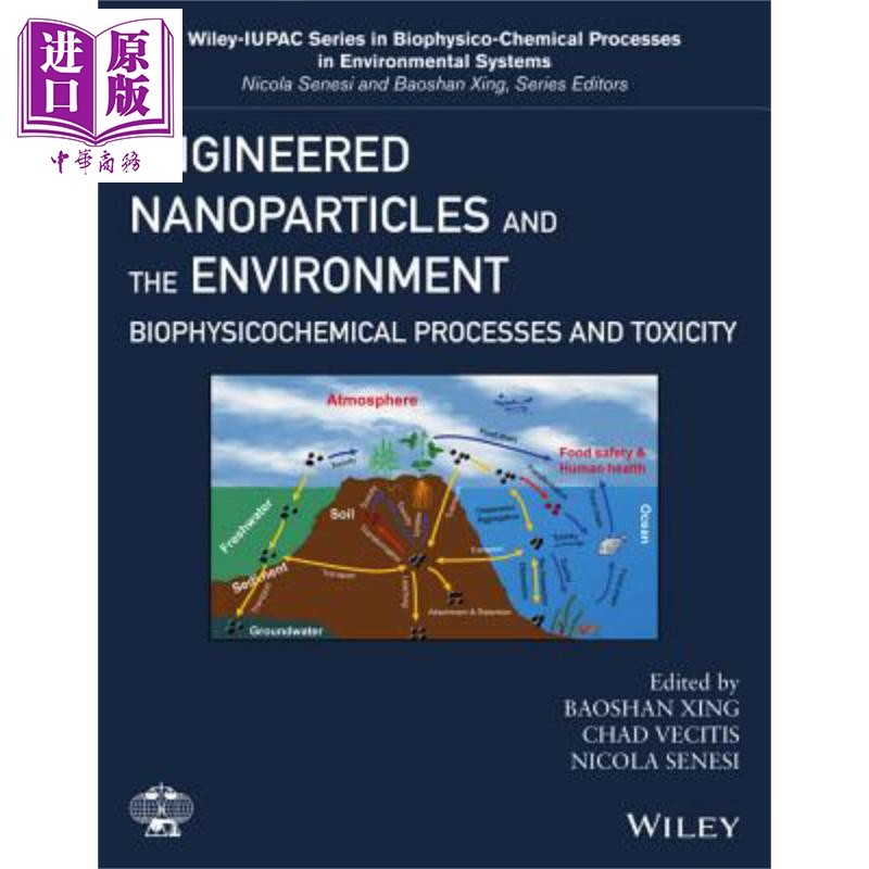 工程纳米颗粒与环境 生物理化过程与毒性 Engineered Nanoparticles and the Environment 英文原版 Baoshan Xing【中商原版?