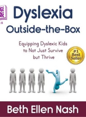 海外直订Dyslexia Outside-the-Box: Equipping Dyslexic Kids to Not Just Survive but Thrive 课外阅读障碍:让有阅读障碍