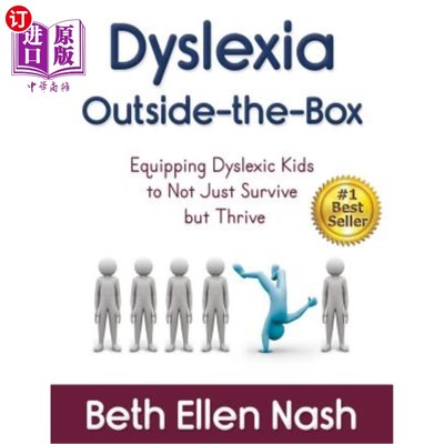 海外直订Dyslexia Outside-the-Box: Equipping Dyslexic Kids to Not Just Survive but Thrive 课外阅读障碍:让有阅读障碍