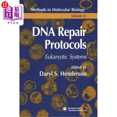 海外直订医药图书DNA Repair Protocols: Eukaryotic Systems DNA修复方案:真核系统