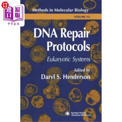 海外直订医药图书DNA Repair Protocols: Eukaryotic Systems DNA修复方案:真核系统