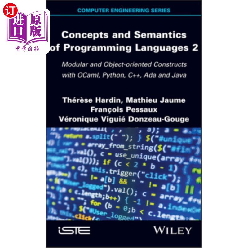 海外直订Concepts and Semantics of Programming Languages 2: Modular and Object-Oriented C 编程语言的概念和语义2：用O