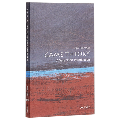 博弈论 牛津通识读本 英文原版 Game Theory : A Very Short Introduction 经济管理 Oxford University Press Ken Binmore