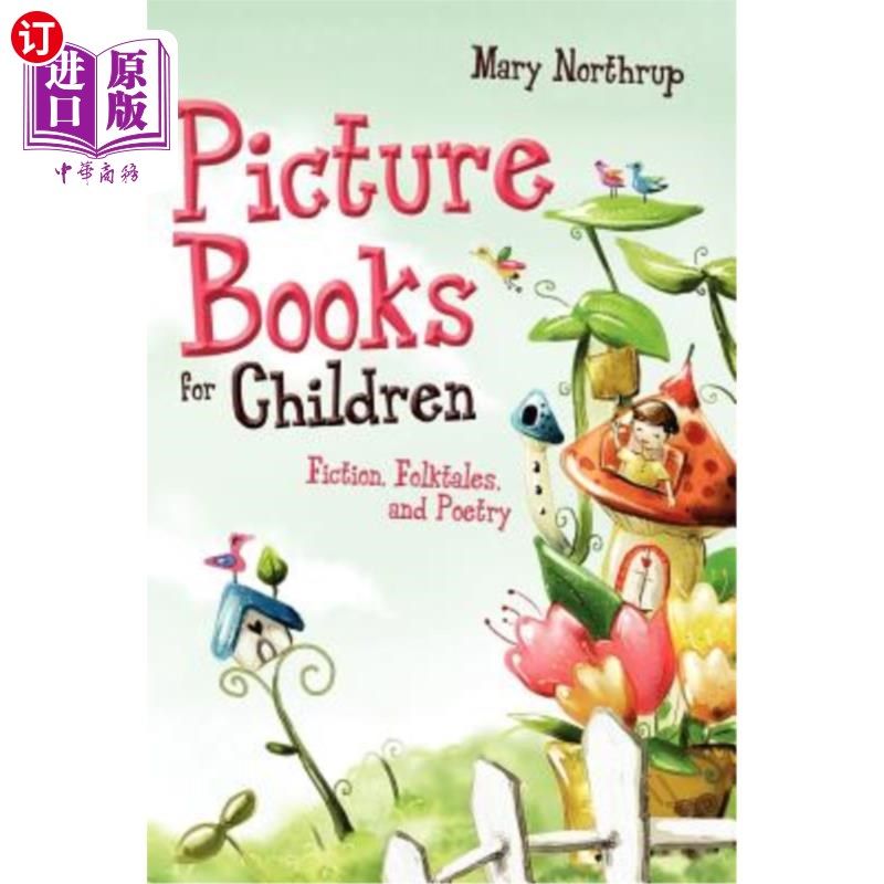 海外直订Picture Books for Children: Fiction, Folktales, and Poetry 儿童绘本：小说、民间故事和诗歌