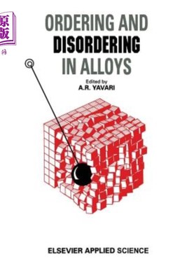 海外直订Ordering and Disordering in Alloys 合金中的有序与无序