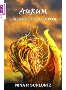 海外直订Aurum: Screams of Decompose 金：腐烂的尖叫
