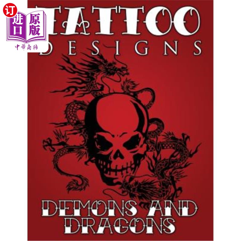 海外直订Tattoo Designs (Demons & Dragons) 纹身设计(恶魔和龙)