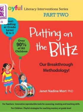 海外直订Putting on the Blitz: Our Breakthrough Methodology!: Joyful Literacy Interventio 进行闪电战：我们的突破性方