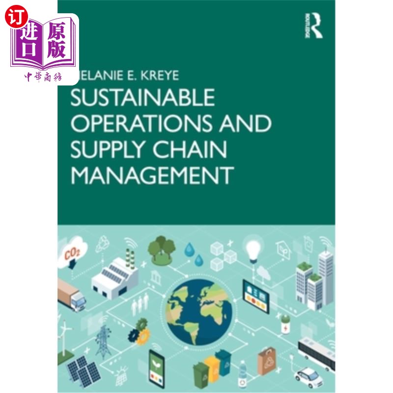 海外直订Sustainable Operations and Supply Chain Management 可持续运营与供应链管理“,