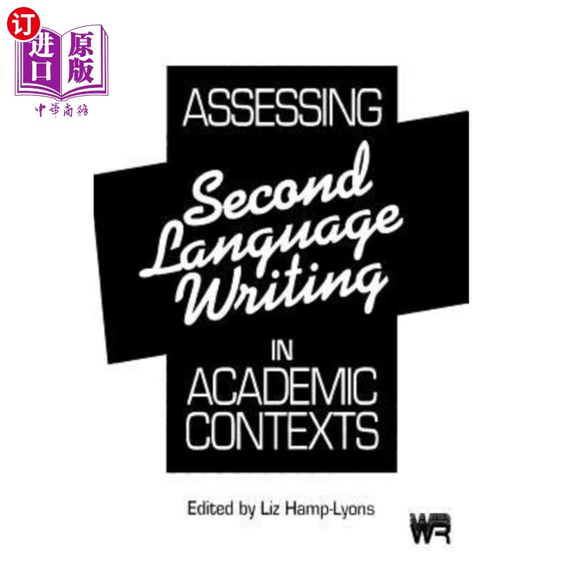 海外直订Assessing Second Language Writing in Academic Contexts 评估学术背景下的第二语言写作