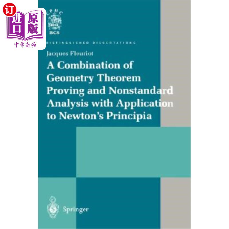 海外直订A Combination of Geometry Theorem Proving and Nonstandard Analysis with Applicat 几何定理证明与非标准分析的