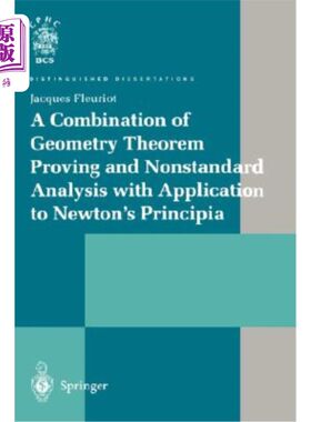 海外直订A Combination of Geometry Theorem Proving and Nonstandard Analysis with Applicat 几何定理证明与非标准分析的