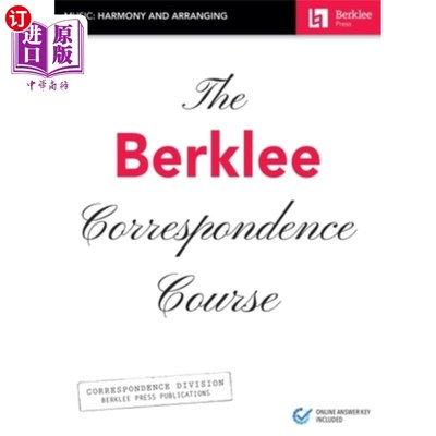 海外直订The Berklee Correspondence Course - Music: Harmony and Arranging: Music: Harmony 伯克利函授课程-音乐:和谐与