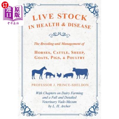 海外直订Live Stock in Health and Disease: The Breeding and Management of Horses, Cattle, 家畜的健康和疾病:马，牛，