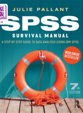 海外直订SPSS Survival Manual: A Step by Step Guide to Data Analysis Using IBM SPSS SPSS生存手册:使用IBM S
