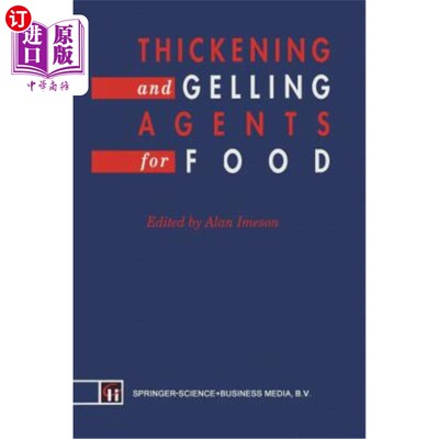 海外直订Thickening and Gelling Agents for Food 食品增稠剂和凝胶剂