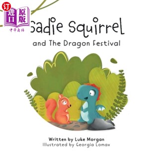 海外直订Sadie Squirrel and The Dragon Festival 松鼠赛迪和端午节