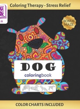 海外直订Dog Coloring Book: Coloring Art therapy for Adults Stress Relieving Animal Desig 狗着色书:成人着色艺术治疗