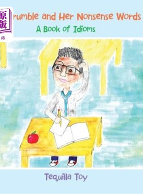 海外直订Ms. Grumble and Her Nonsense Words: A Book of Idioms 怨妇和她的废话：一本成语书