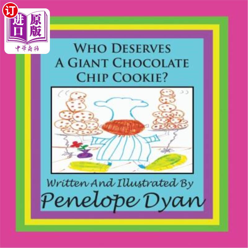 海外直订Who Deserves a Giant Chocolate Chip Cookie? 谁配得上一块巨大的巧克力饼干?
