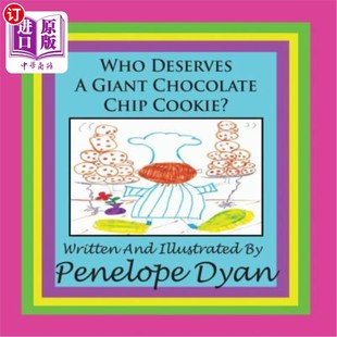 海外直订Who Deserves a Giant Chocolate Chip Cookie? 谁配得上一块巨大的巧克力饼干?